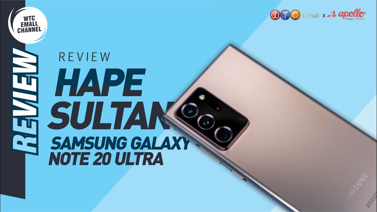 REVIEW HAPE SULTAN SAMSUNG GALAXY NOTE 20 ULTRA