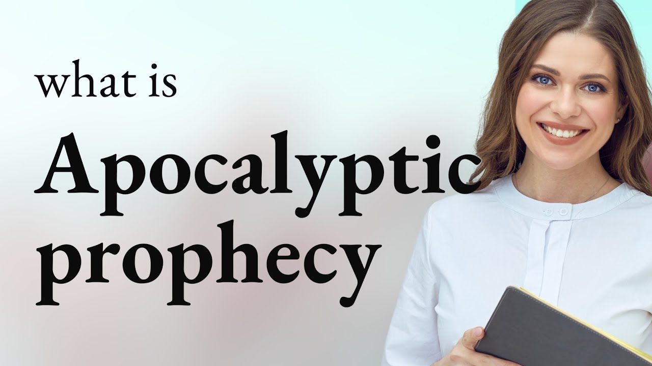 Unraveling the Mysteries: Apocalyptic Prophecy