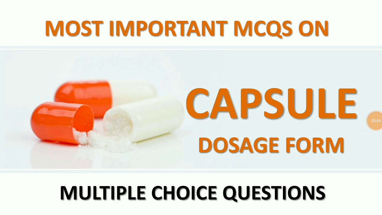 MCQ ON CAPSULE DOSAGE FORM FOR PHARMACY EXAMS