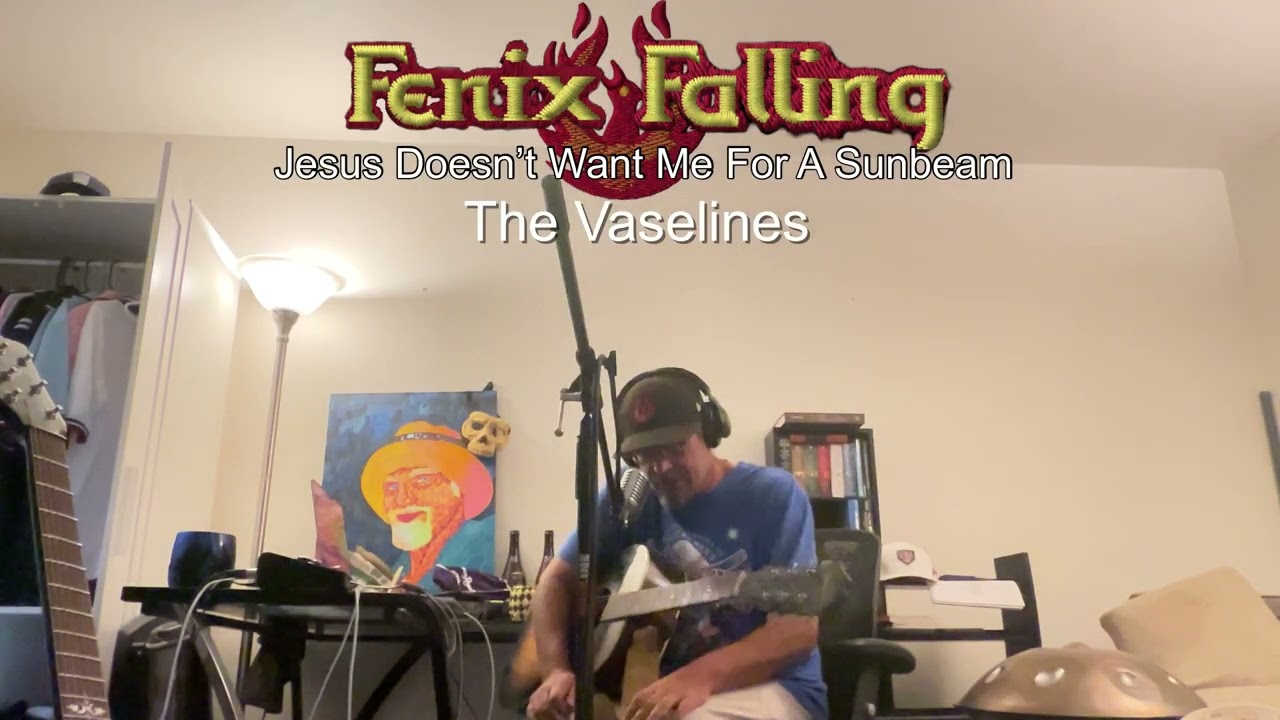 Fenix Falling - Cover - Jesus Doesn’t Want Me For A Sunbeam