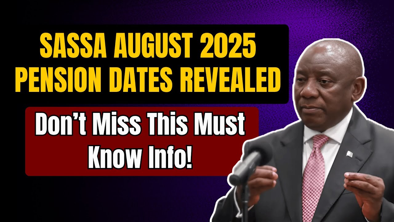 🚨 SASSA Pension Grant August 2025: Payment Dates & Must-Know Info Revealed!