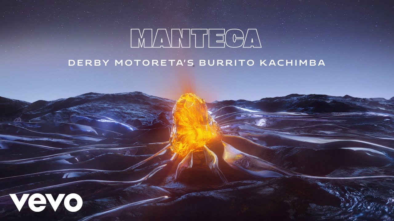 Derby Motoreta&rsquo;s Burrito Kachimba - Manteca (Visualizer)
