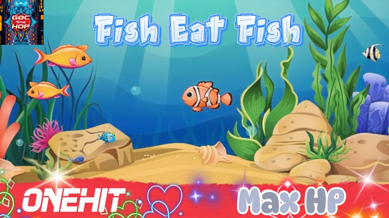 [GameGuardian] Fish Eat Fish mod Onehit, Bất tử
