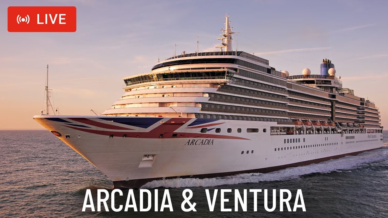 SHIPS TV - P&O Ventura and Arcadia Cruise Ship Derparting Port of Southampton (LIVE)