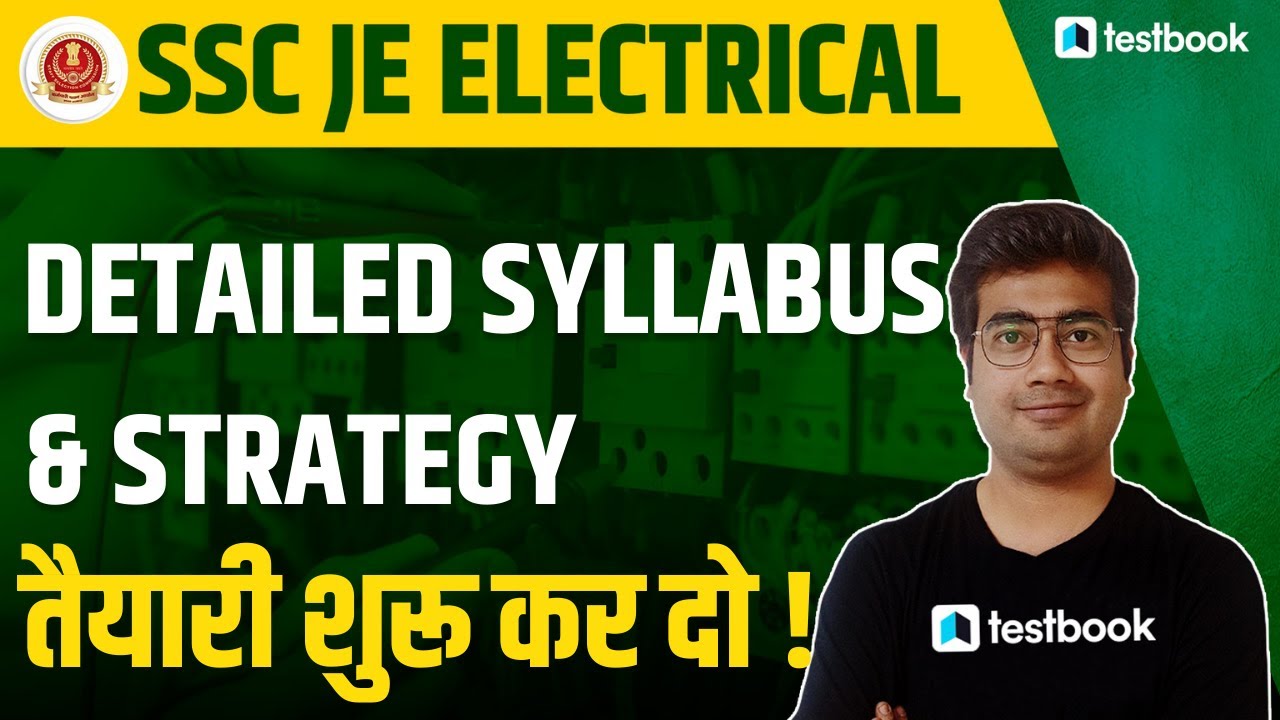 SSC JE Electrical Preparation Strategy 2022 | SSC JE EE Syllabus 2022 & Exam Pattern | Mohit Sir