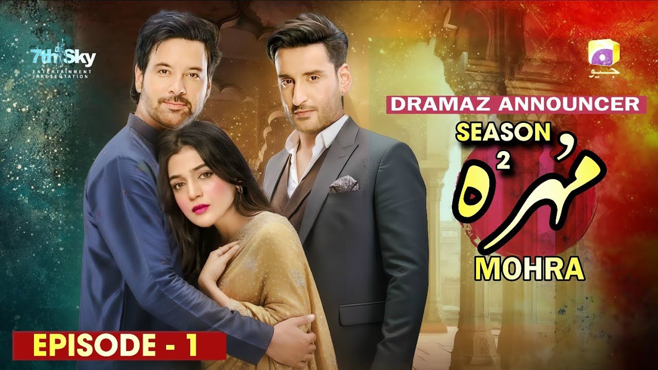 Mohra Season 2 Episode 1 - News - Mikaal Zulfiqar - Laiba Khan - Aagha Ali - Dramaz Announcer
