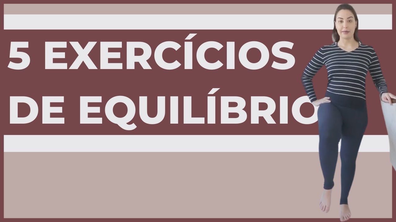 Como Treinar seu Equilíbrio