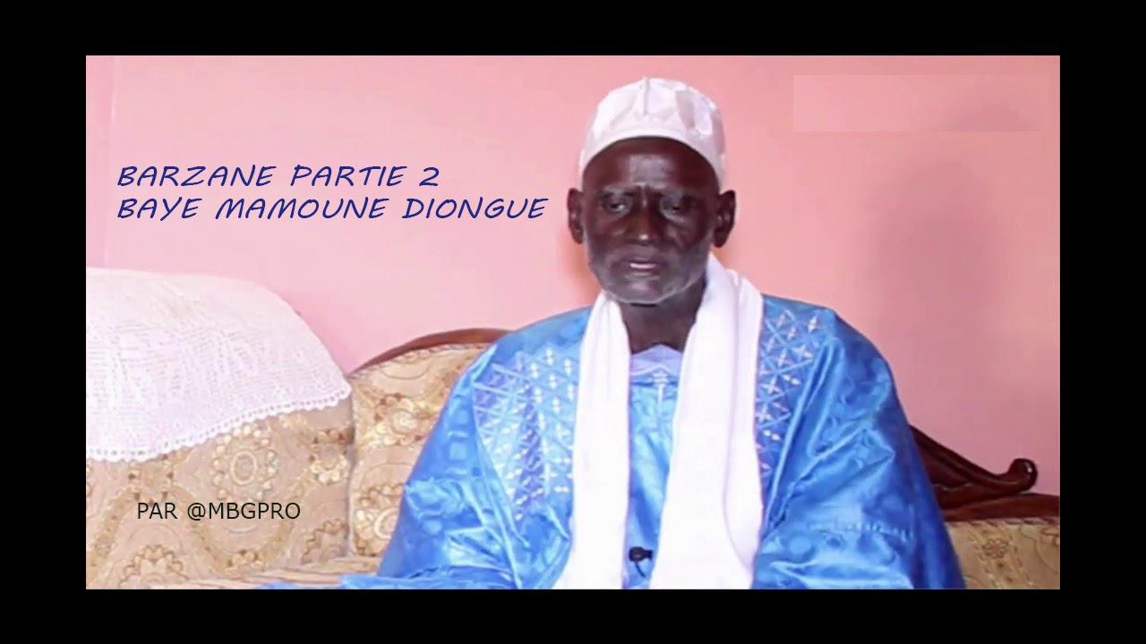BARZANE SERIGNE MOUSSA KA PAR BAYE MAMOUNE DIONGUE 2