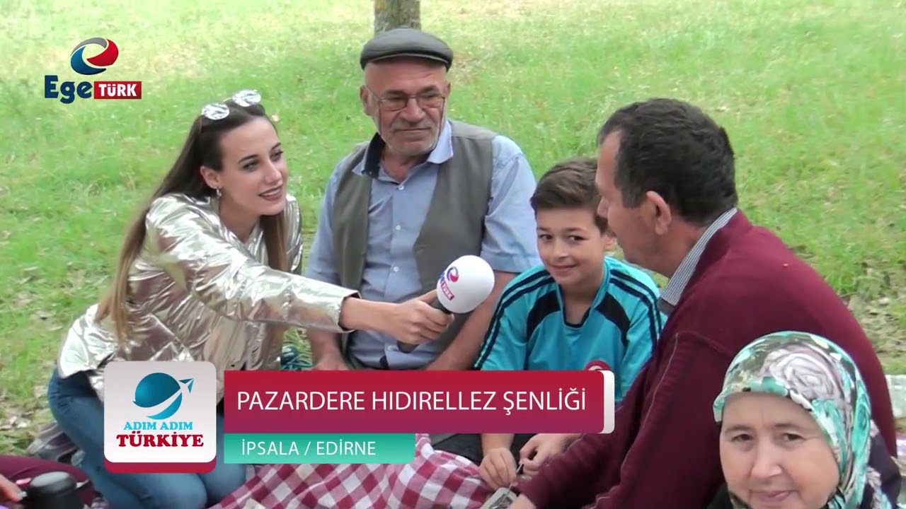 Adım Adım Türkiye | İpsala Hıdırellez Şenlikleri