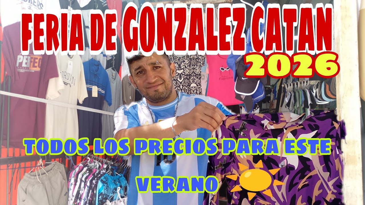 FERIA EN GONZALEZ CATAN 2026🇦🇷☀️(te mostramos todos los precios baratos para este verano 2026 