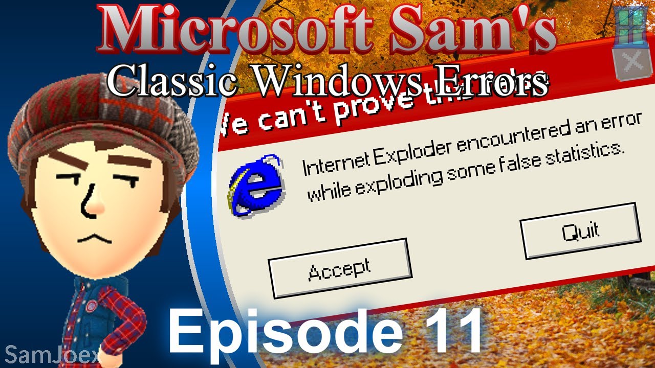 Microsoft Sam's Classic Windows Errors (Ep. 11): Awesome Autumn & Sam ragequits