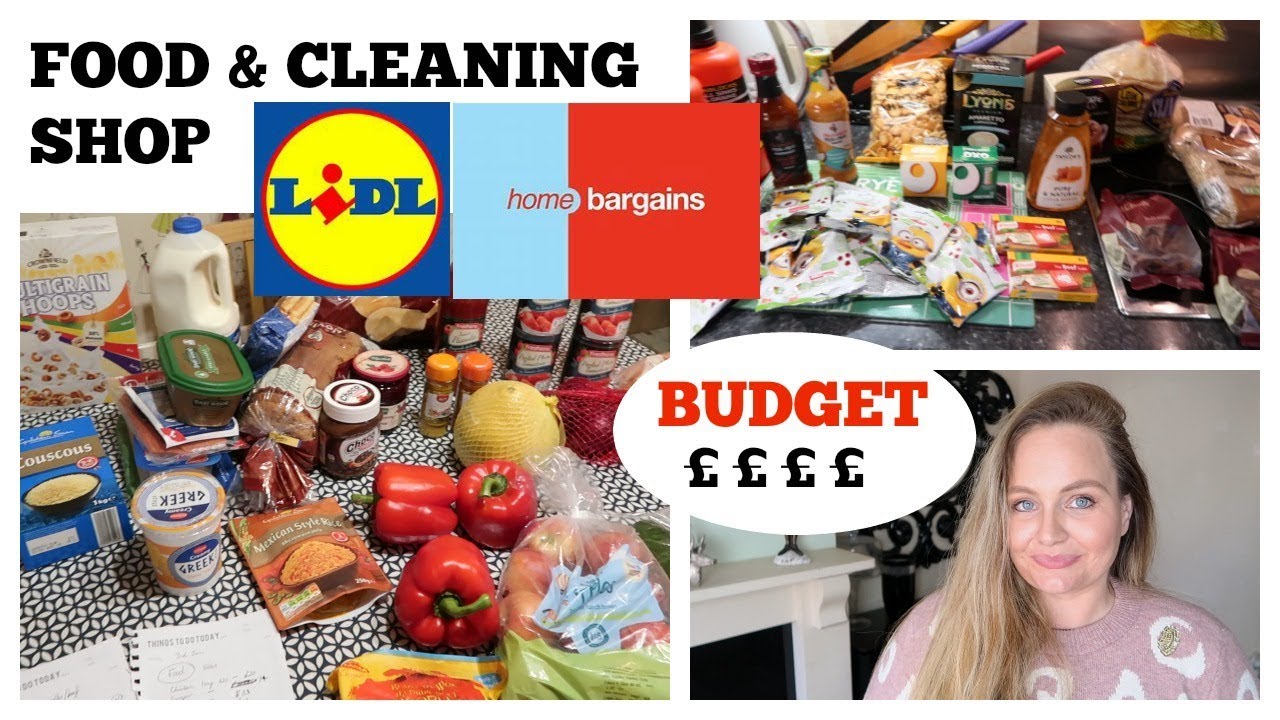 FOOD SHOP / CLEANING HAUL / BUDGET / LIDL , HOME BARGAINS , LARGE FAMILY MEAL IDEAS