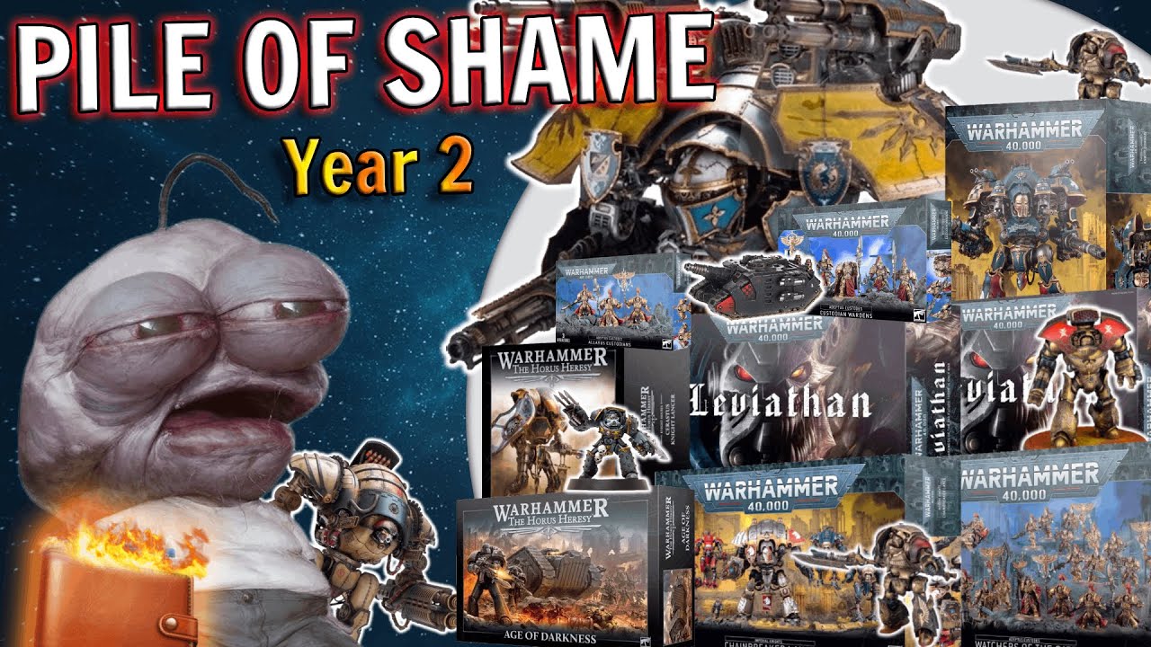 My Pile of Shame | The Journey of PAINting & Suffering in Warhammer Year 2