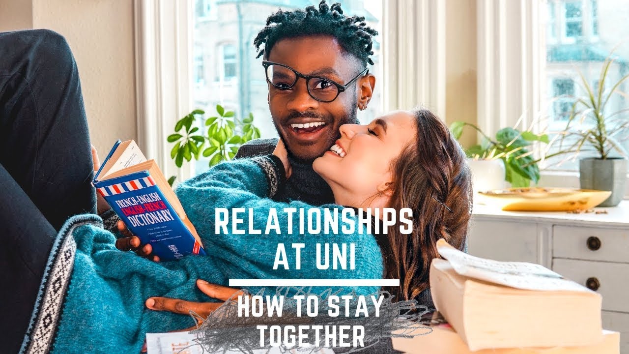 Staying Together Through Uni | Relationships at Uni | Beth and Jamarl