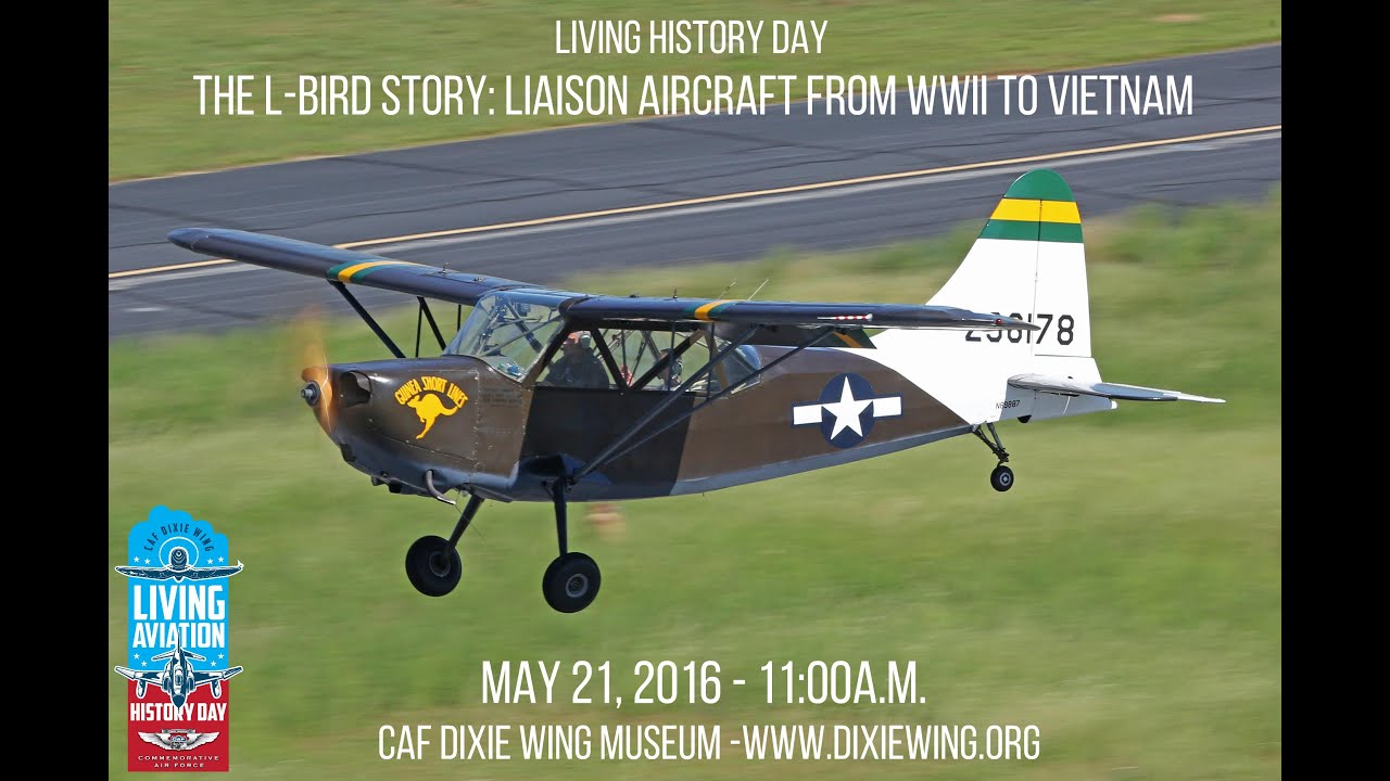 The L-Bird Story: Liaison Aircraft from WWII to Vietnam