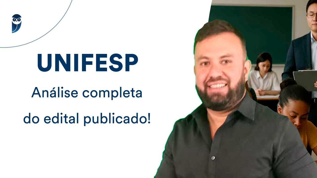 UNIFESP: Análise completa do edital publicado!