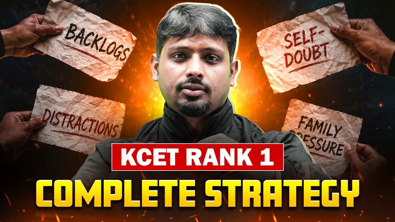 🔥 KCET Rank 1 Complete Strategy | Backlogs, Distractions, Self-Doubt & Family Pressure! #kcet