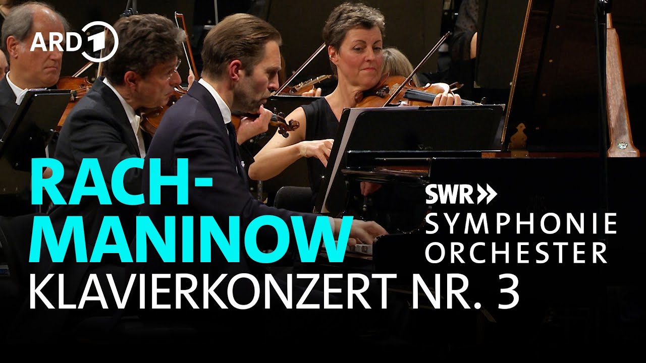 Rachmaninow - Klavierkonzert Nr. 3 | Andsnes | Valčuha | SWR Symphonieorchester