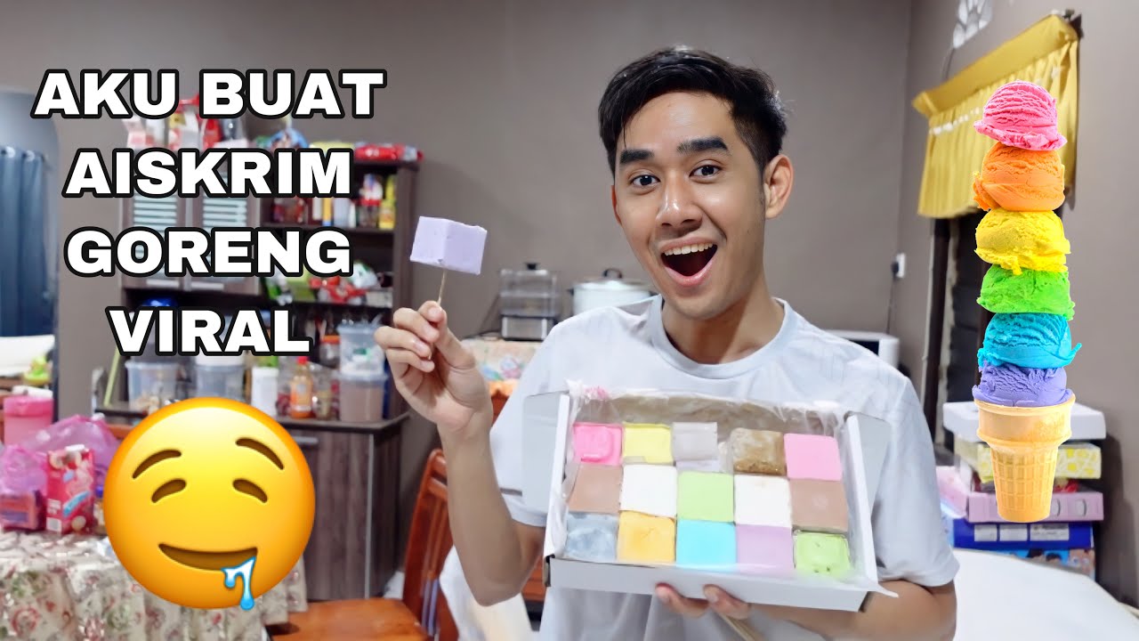 AKU BUAT AISKRIM GORENG VIRAL 😂