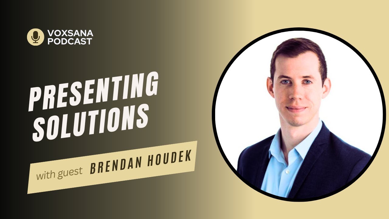 Presenting Solutions | Brendan Houdek, SLP & voice coach (Ep. 40)