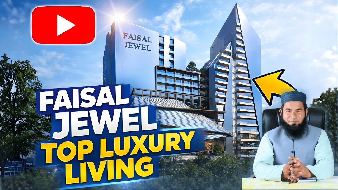 Faisal Jewel | Luxury Living & Commercial Investment in Faisal Hills Islamabad 2026