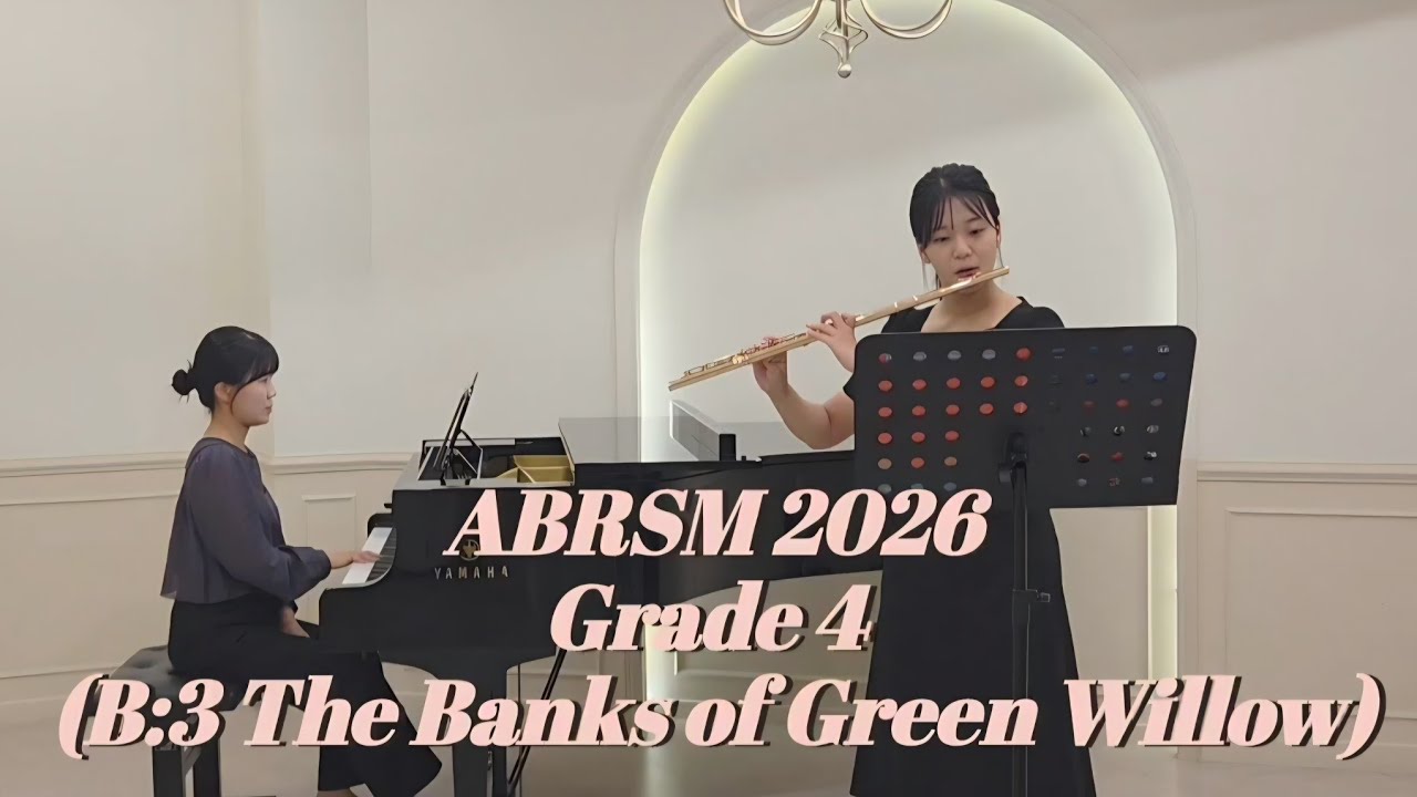 ABRSM Flute Exam Pieces (2026 syllabus): B3, Grade 4-The Banks of Green Willow