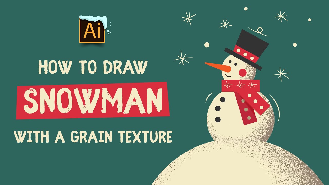 HOW TO DRAW A SNOWMAN with a GRAIN TEXTURE (NOISE). ADOBE ILLUSTRATOR TUTORIAL