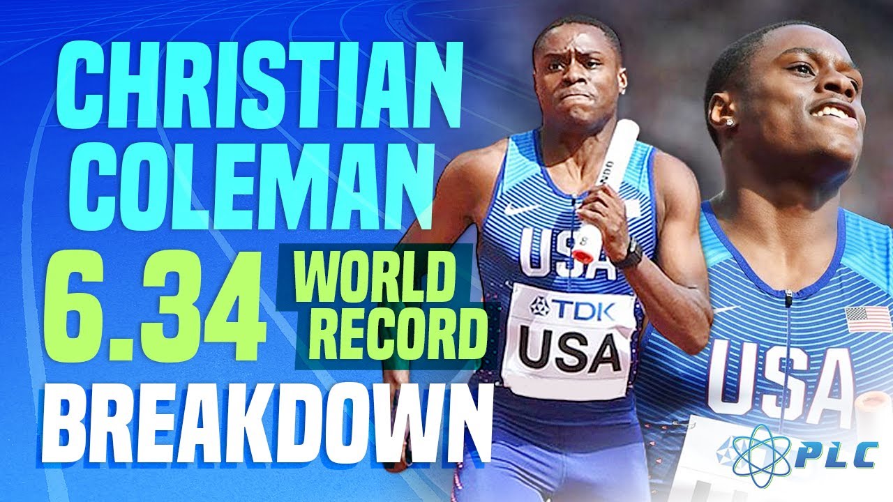 Christian Coleman World Record 6.34 60M Breakdown: Analysis Of Christian Coleman Sprint Mechanics