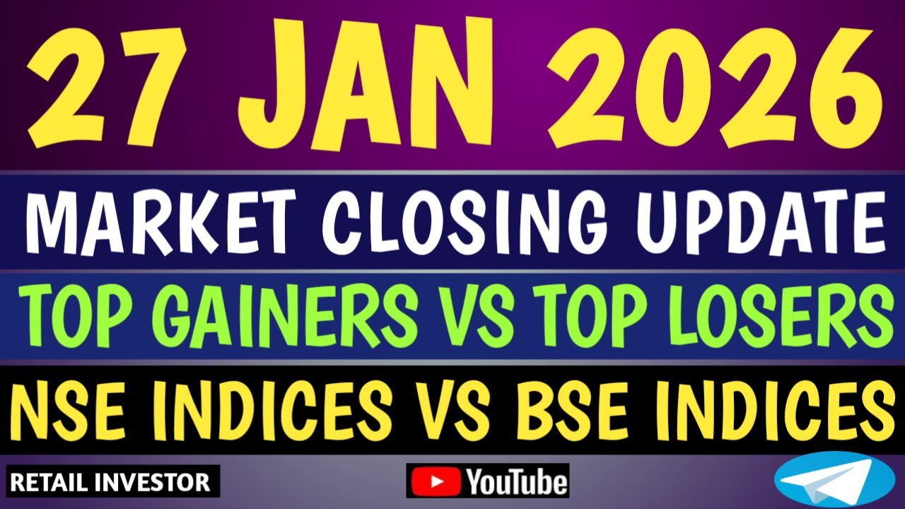 27 JANUARY 2026 | MARKET CLOSING UPDATE | TOP GAINER & TOP LOSER | 