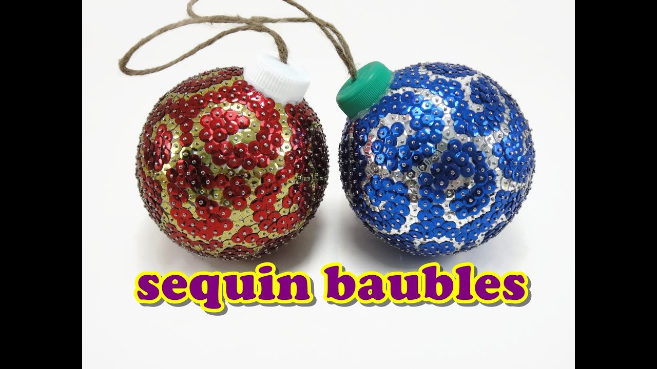 CHRISTMAS Craft - Sequin Baubles