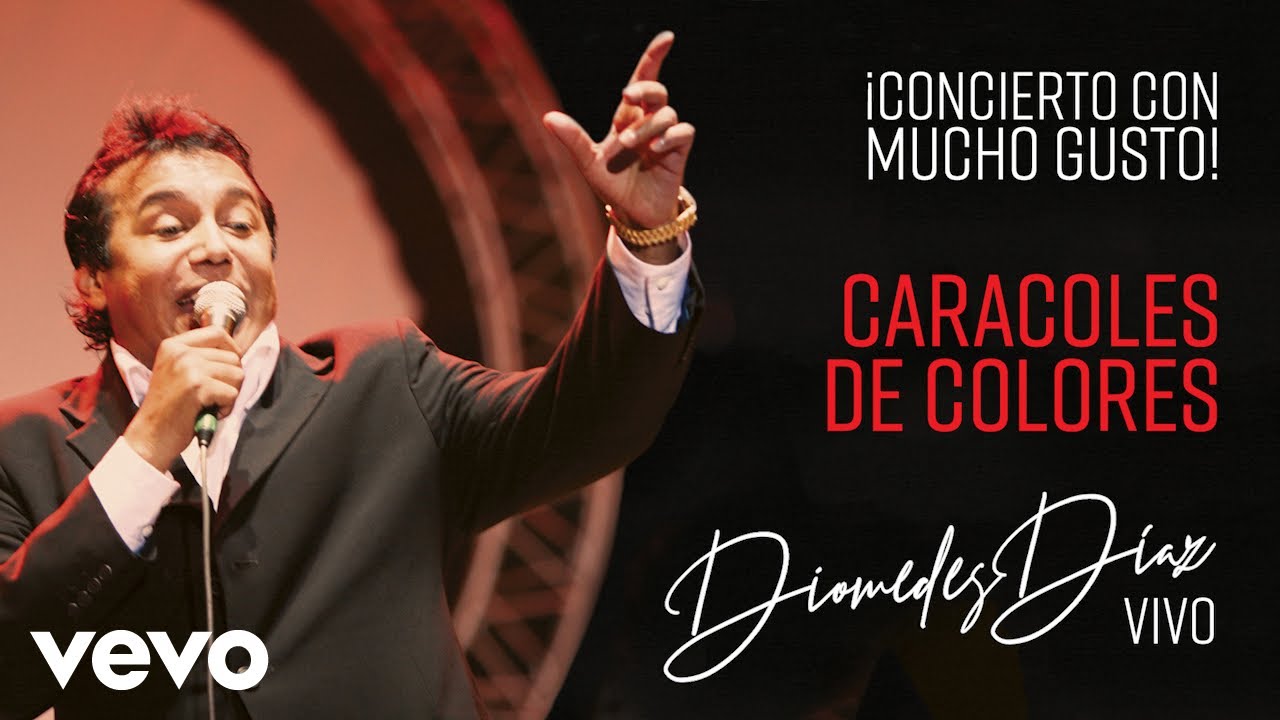 Diomedes Díaz - Caracoles de Colores (Concierto en Bogotá)