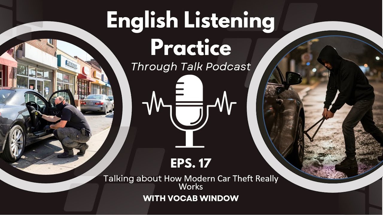 English Listening Podcast | How Modern Car Theft Really Works