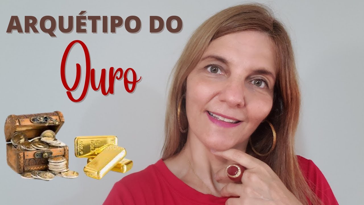 Arquétipo do Ouro: riqueza e prosperidade