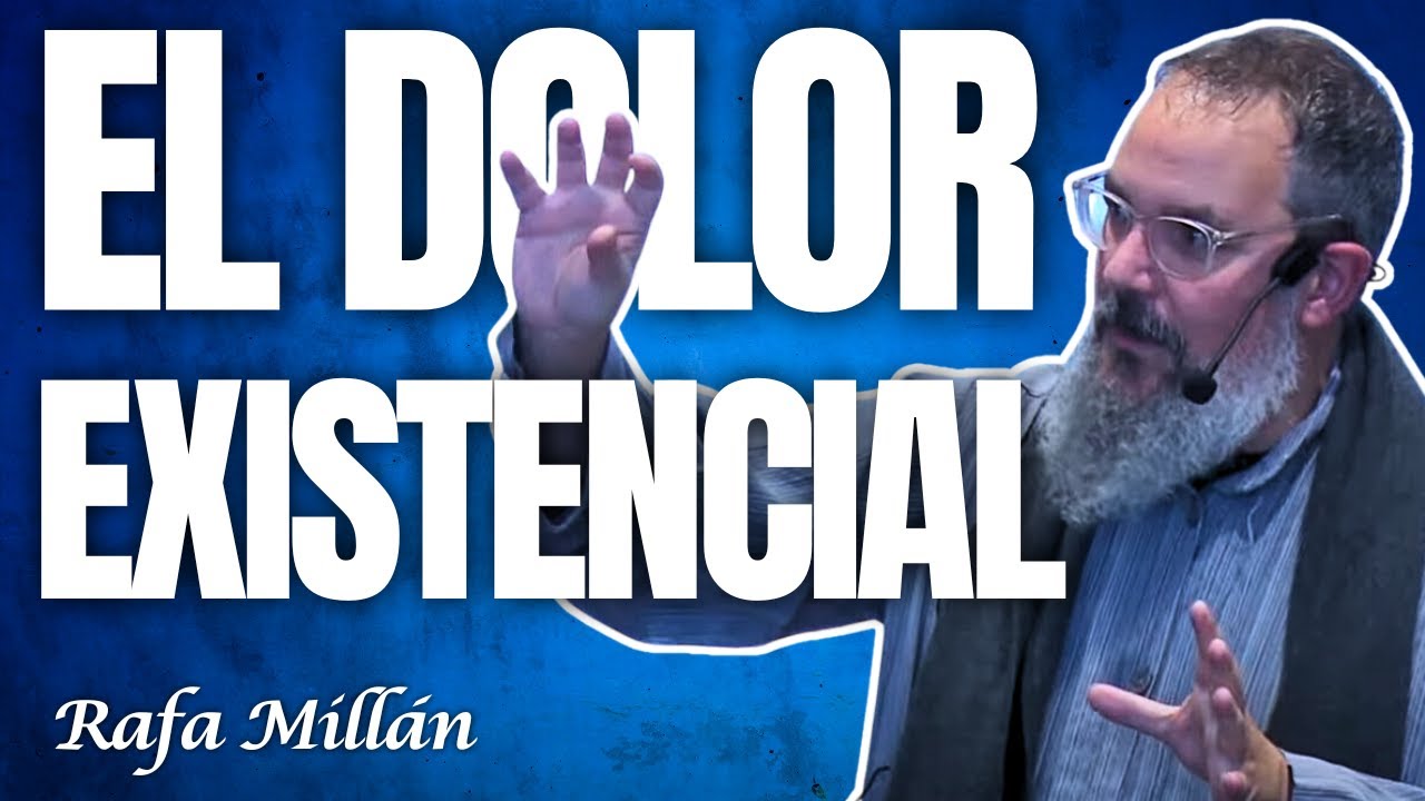 🔥 ENTENDER el SUFRIMIENTO específicamente PSICOLÓGICO 🔥 Rafa Millán:  una mirada desde la hondura
