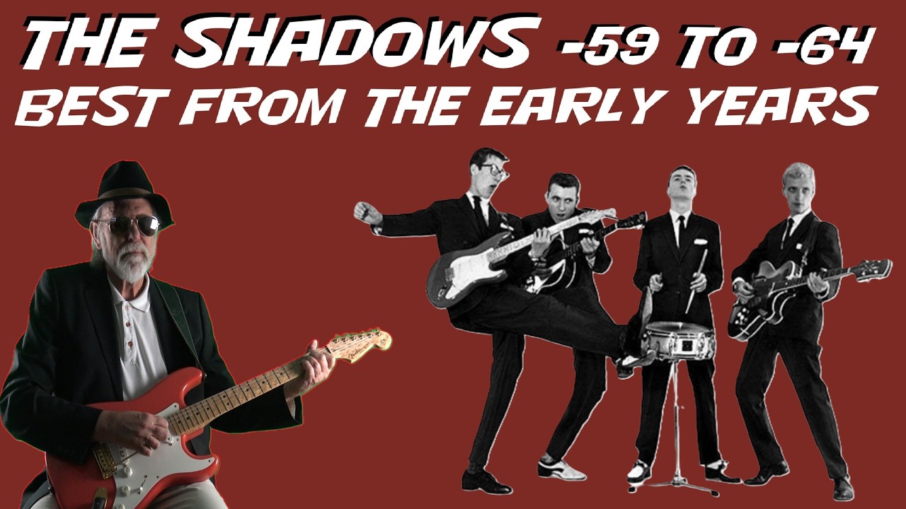 🎸The Shadows '59 to '64  -  Best of the Early Years