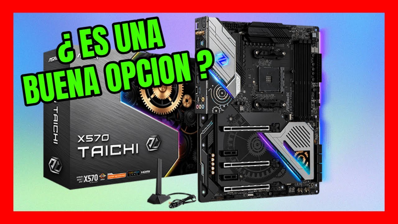 ASROCK X570 TAICHI REVIEW EN ESPAÑOL ⏰
