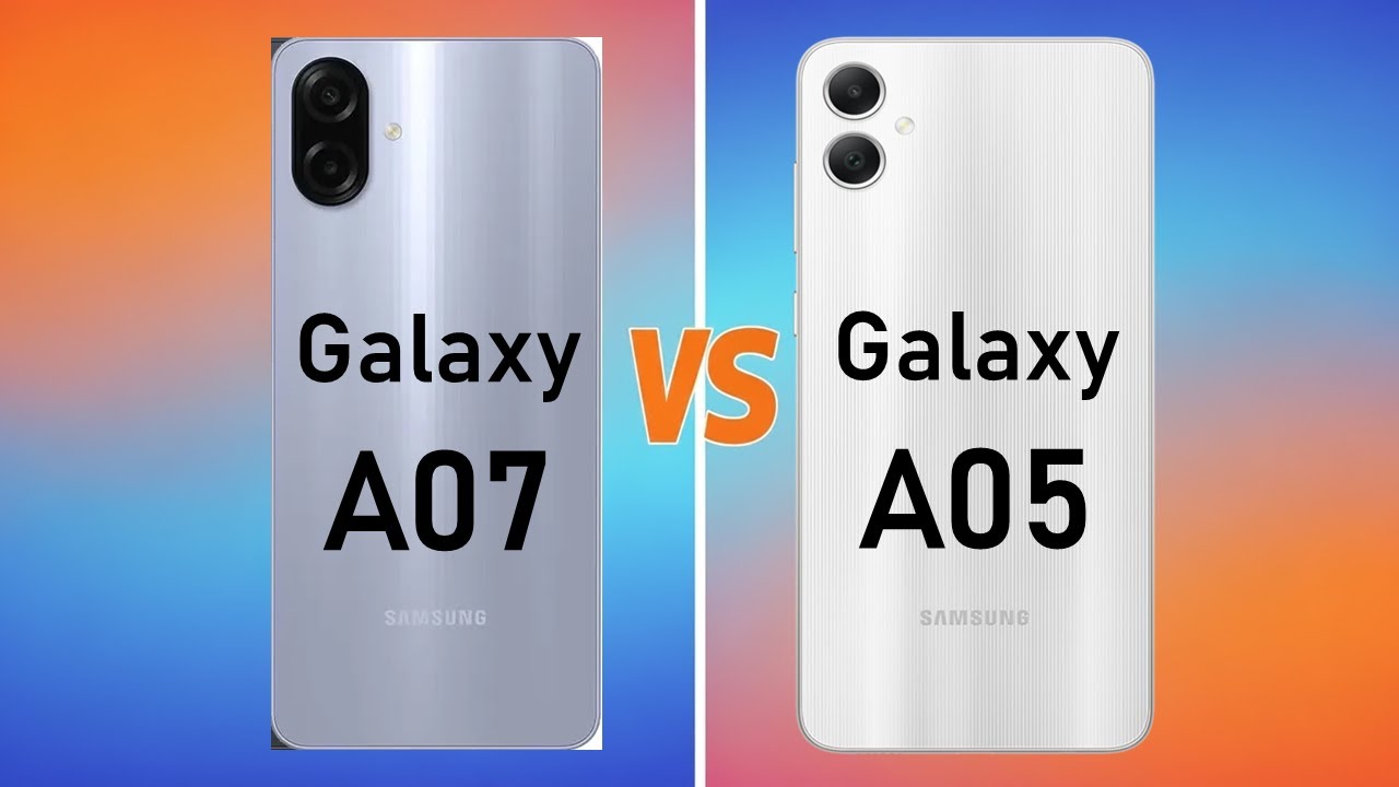 Samsung A07 Vs Samsung A05