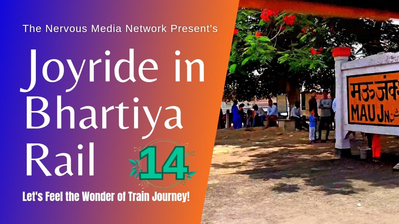 Joyride in Bhartiye Rail -14 | Mau Junction  #railvlog #trainvlog #trainviral #youtbeviral #mau