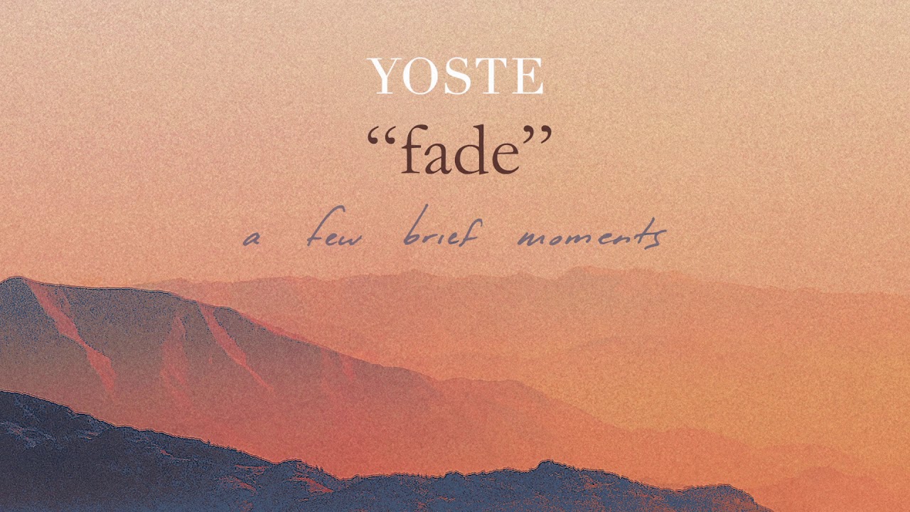 Yoste - Fade (Official Audio)