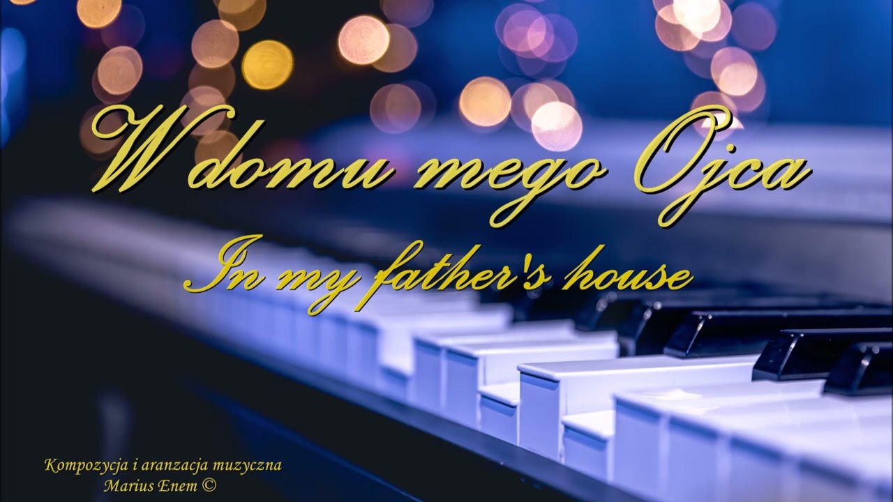 W domu Ojca mego