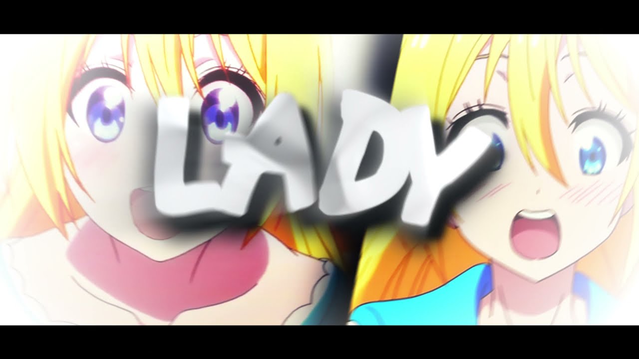 Chitoge X Raku Edit | Riptide