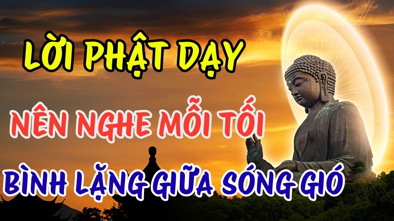 Trước Khi Ngủ Hãy Nhớ 3 Điều Phật Dạy Để Tâm Không Còn Lo Lắng | Hữu Duyên Radio