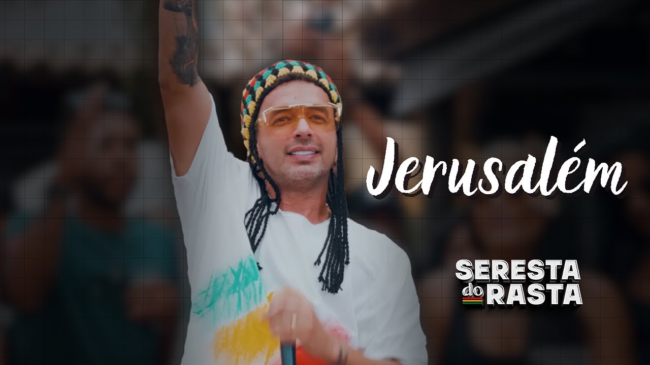 Jerusal&eacute;m - Seresta do Rasta  - Olha a Pedra - Seresta com Reggae