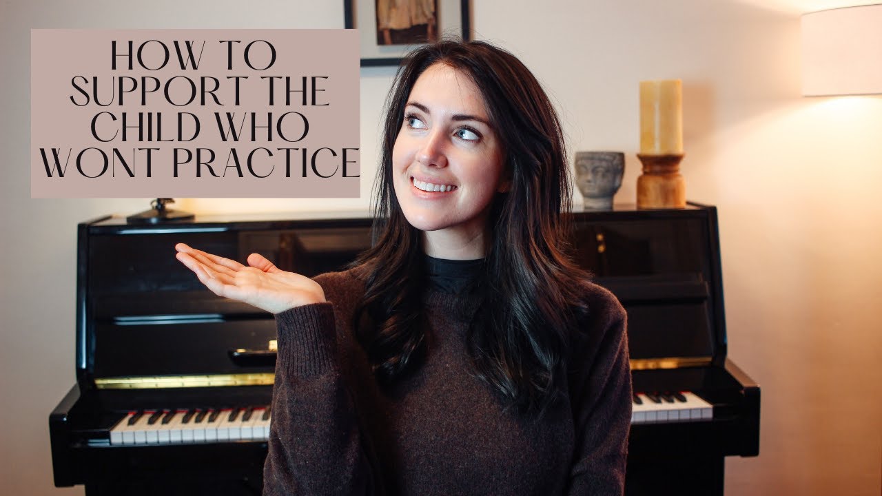 How to Support the Child that Doesn't Want to Practice