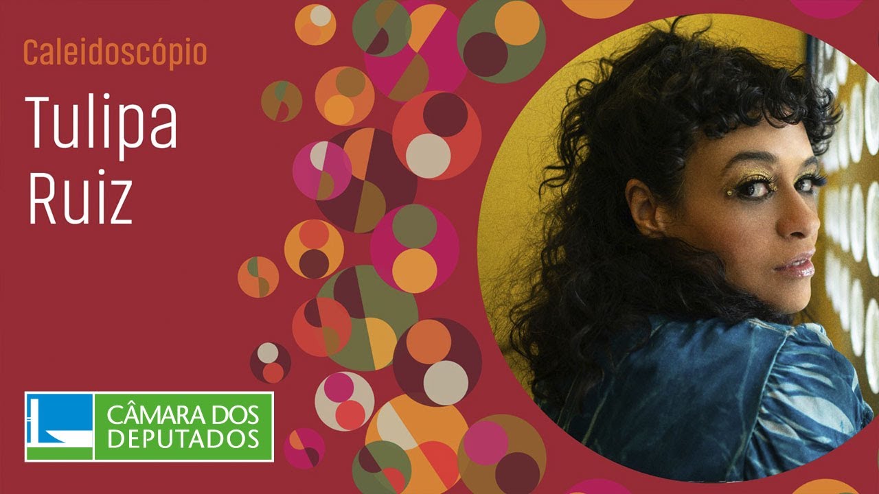 Caleidoscópio: Tulipa Ruiz - 03/06/25