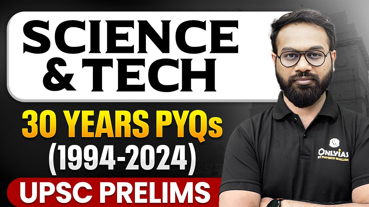 Science And Tech Last 30 Years PYQs - UPSC Prelims | UPSC PYQ | UPSC 30 Years PYQs | Ancient History
