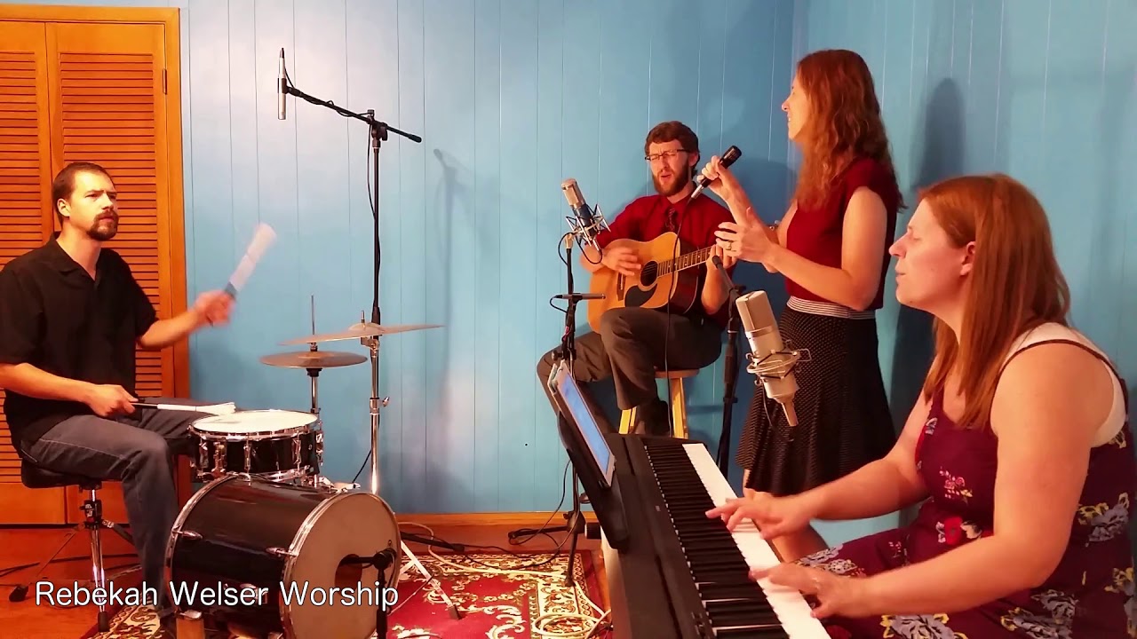 Rebekah Welser Worship -- 