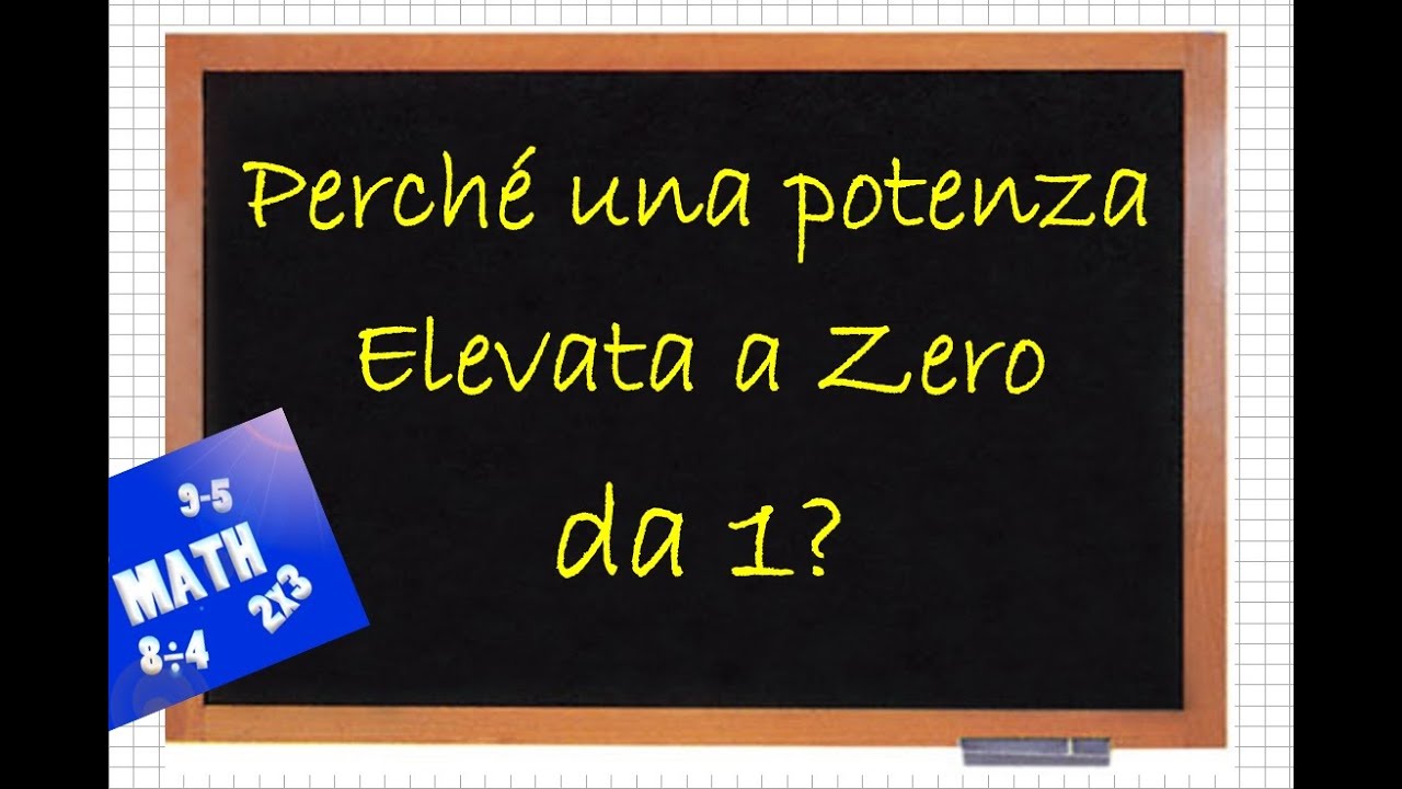 Perché la potenza elevata a Zero da 1?