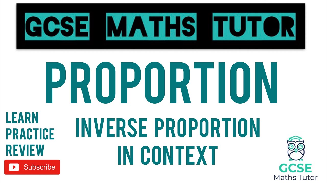 Inverse Proportion in Context | Rate of Output | GCSE Maths Tutor