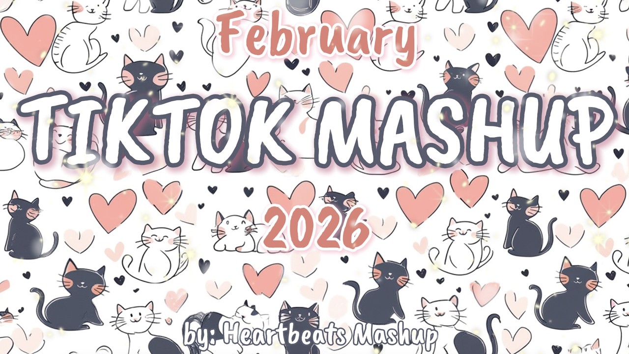 TikTok Songs 💖 2026 💖 Best Music Mashup (vol.32 February Hits 🇺🇸🇵🇭)